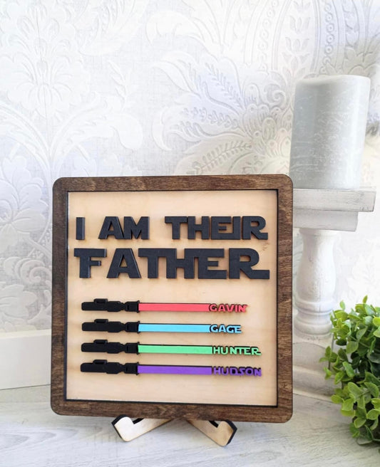 I Am Their Father Personalized Light Saber Sign